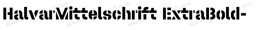 HalvarMittelschrift ExtraBold字体转换